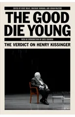 The Good Die Young