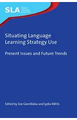 Situating Language Learning Strategy Use