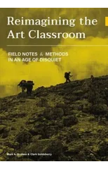 Reimagining the Art Classroom