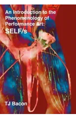 An Introduction to the Phenomenology of Performance Art