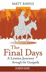Final Days Leader Guide, The