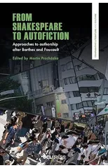 From Shakespeare to Autofiction