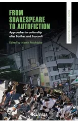 From Shakespeare to Autofiction