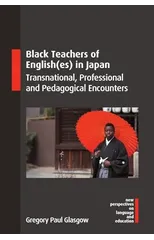 Black Teachers of English(es) in Japan