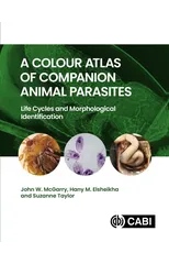 A Colour Atlas of Companion Animal Parasites