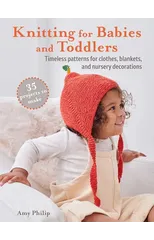 Knitting for Babies and Toddlers