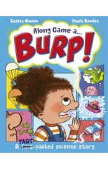 Along Came a... Burp!