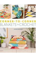 Corner-to-Corner Blankets to Crochet