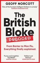 The British Bloke, Decoded