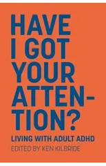 Have I Got Your Attention