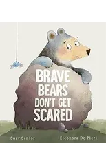 Brave Bears Don't Get Scared