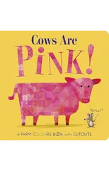 Cows Are Pink!