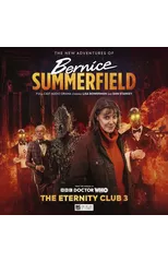 The Adventures of Bernice Summerfield - The Eternity Club 3
