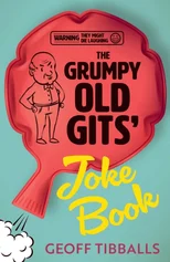 The Grumpy Old Gits' Joke Book (Warning