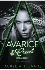 Avarice & Creed