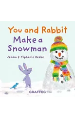 You and Rabbit Make a Snowman