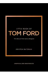 Little Book of Tom Ford