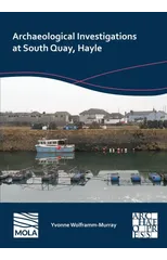 Archaeological Investigations at South Quay, Hayle