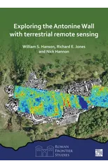 Exploring the Antonine Wall with Terrestrial Remote Sensing
