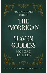 Moon Books Duets - The Morrigan & Raven Goddess