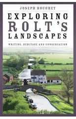 Exploring Rolt's Landscapes