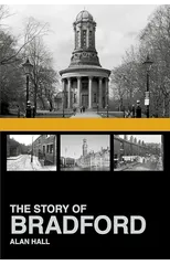 The Story of Bradford