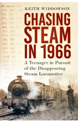 Chasing Steam in 1966
