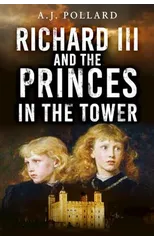 Richard III and the Princes in the Tower