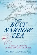 The Busy Narrow Sea