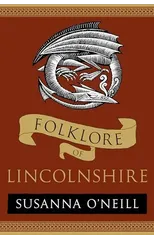 Folklore of Lincolnshire