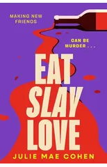Eat Slay Love