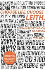 Choose Life. Choose Leith.