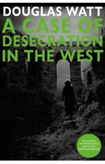 A Case of Desecration in the West