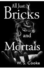 All Just Bricks And Mortals
