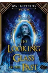 The Looking Glass of the Past