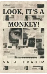 Look, It's a Monkey!