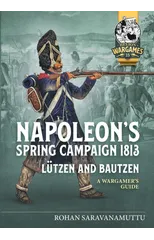 Napoleon's Spring Campaign 1813