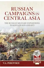 Russian Campaigns in Central Asia