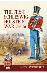 The First Schleswig-Holstein War 1848-50