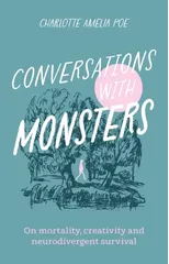Conversations with Monsters
