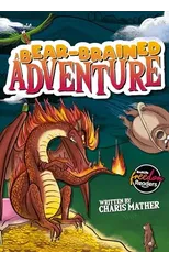 A Bear-Brained Adventure