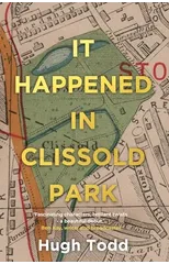 It Happened in Clissold Park