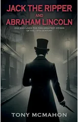 Jack the Ripper and Abraham Lincoln