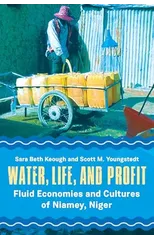 Water, Life, and Profit