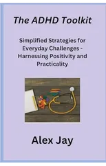 The ADHD Toolkit