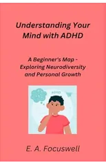 Understanding Your Mind with ADHD