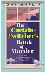 A Curtain Twitcher's Book of Murder