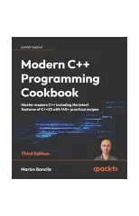 Modern C++ Programming Cookbook