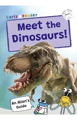 Meet the Dinosaurs!