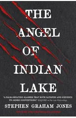 The Angel of Indian Lake